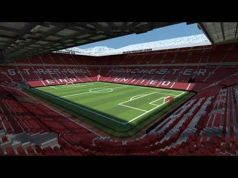 #1 Minecraft – TIMELAPSE – Old Trafford (Manchester United) + DOWNLOAD [Official] Mới Nhất