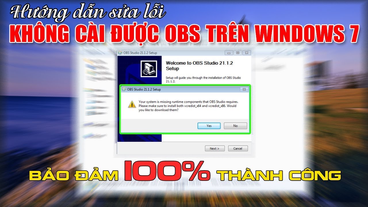 #1 Chu Đặng Phú HƯỚNG DẪN SỬA LỖI KHÔNG CÀI ĐƯỢC PHẦN MỀM OBS TRÊN WINDOWS 7 BẢO ĐẢM 100% THÀNH CÔNG Mới Nhất