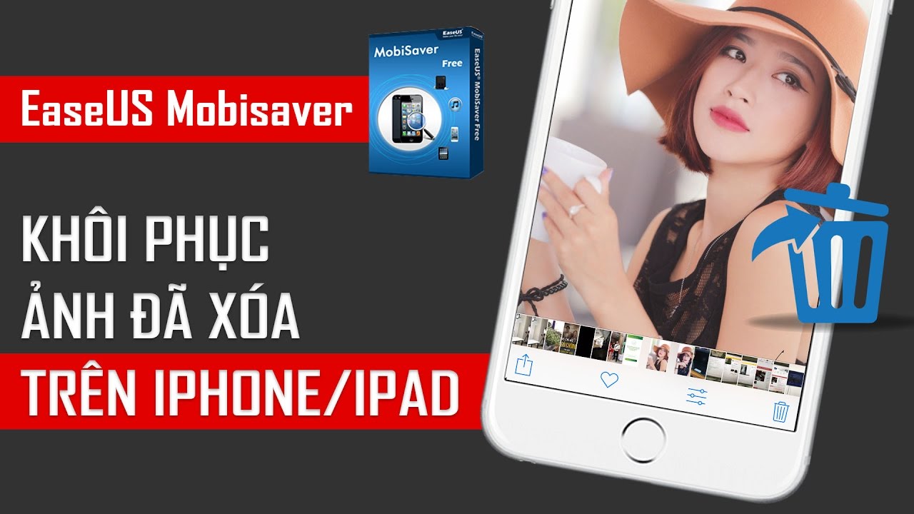 #1 Khôi phục ảnh đã xóa trên iPhone/iPad cực đơn giản Mới Nhất