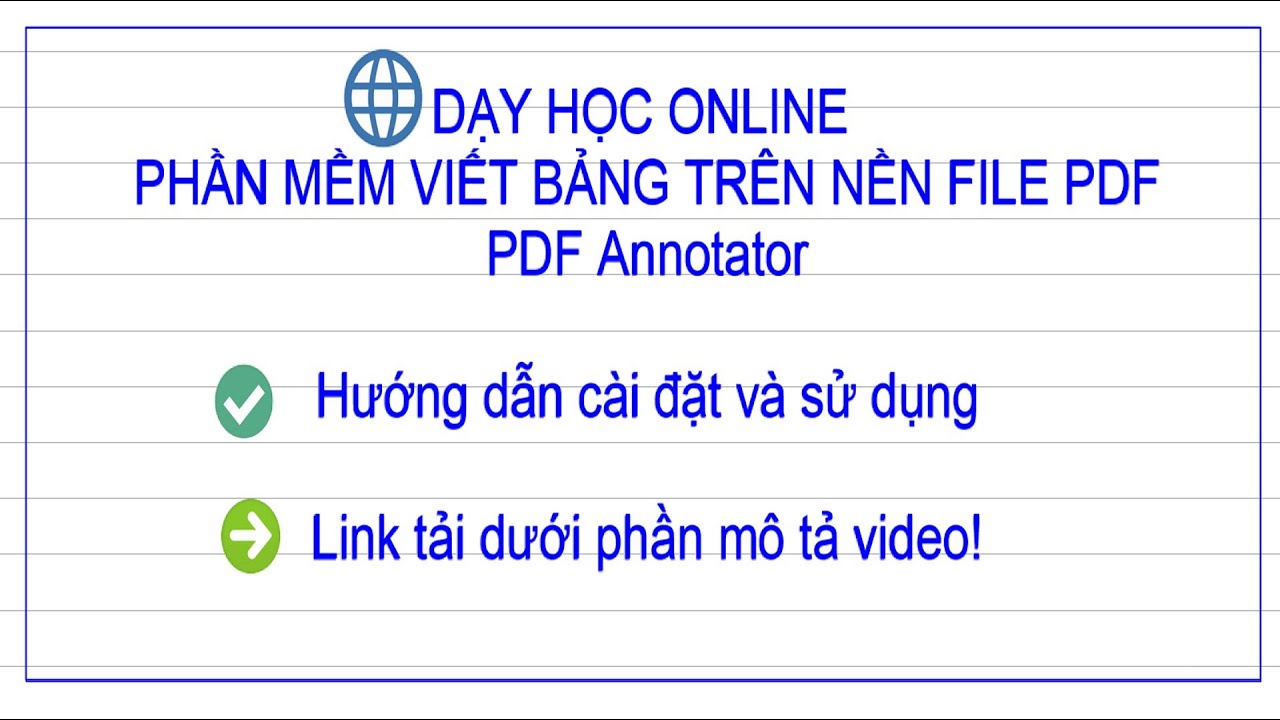 #1 Cài đặt- sử dụng – Phần mềm viết bảng – trên nền file PDF -PDF Annotator Mới Nhất