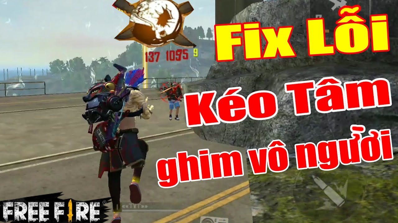 #1 Cách Khắc Phục Lỗi KÉO TÂM Ghim Chặt Vô Người – Lên Đầu Là Dễ | Garena Free Fire Mới Nhất