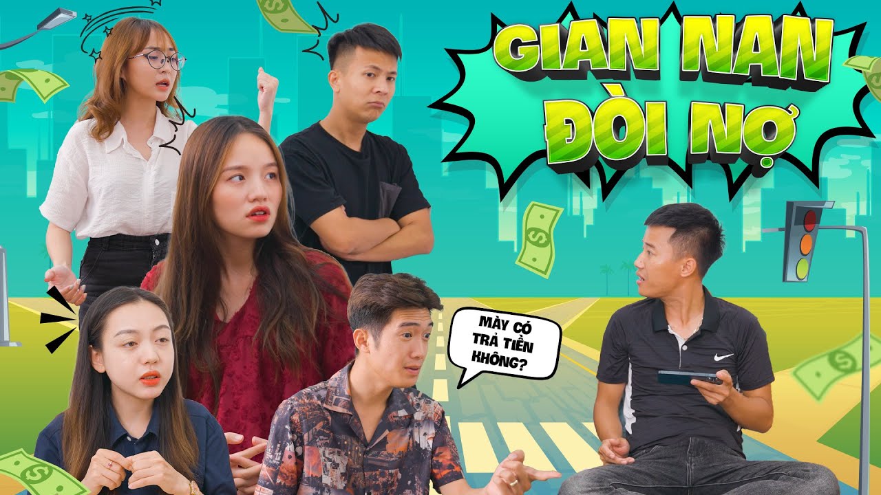 #1 GIAN NAN ĐÒI NỢ |  Đại Học Du Ký Phần 360 | Phim Hài Hước Hay Nhất Gãy TV Mới Nhất