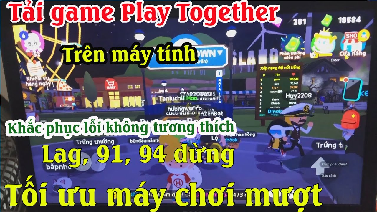 #1 Cách tải game play together trên máy tính PC, laptop | Khắc phục lỗi không tương thích, dừng 91, 94% Mới Nhất