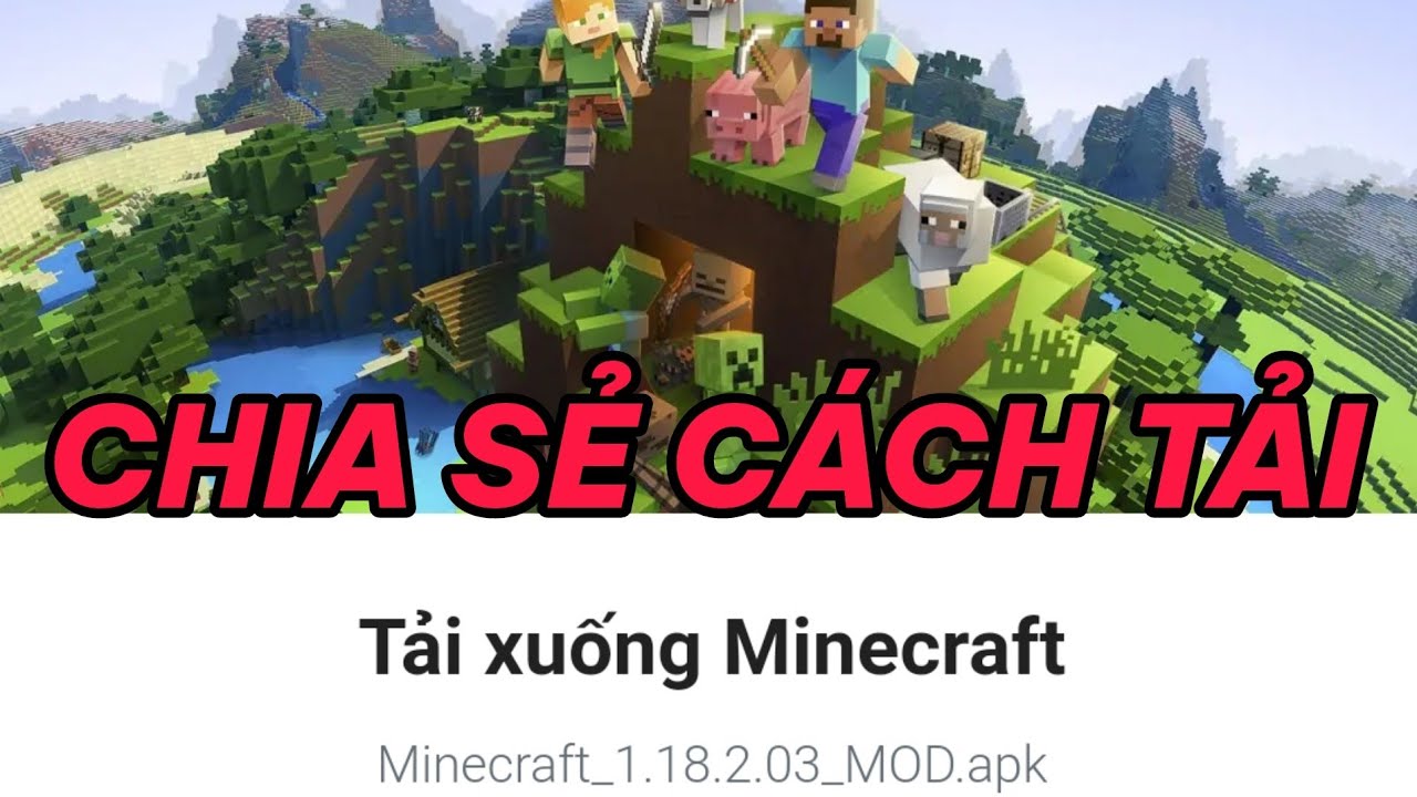 #1 HƯỚNG DẪN CÁCH TẢI MINECRAFT V1.18.2.03 PRO PREMIUM MOD APK | TRÒ CHƠI SÁNG TẠO | LINK Ở BÌNH LUẬN Mới Nhất