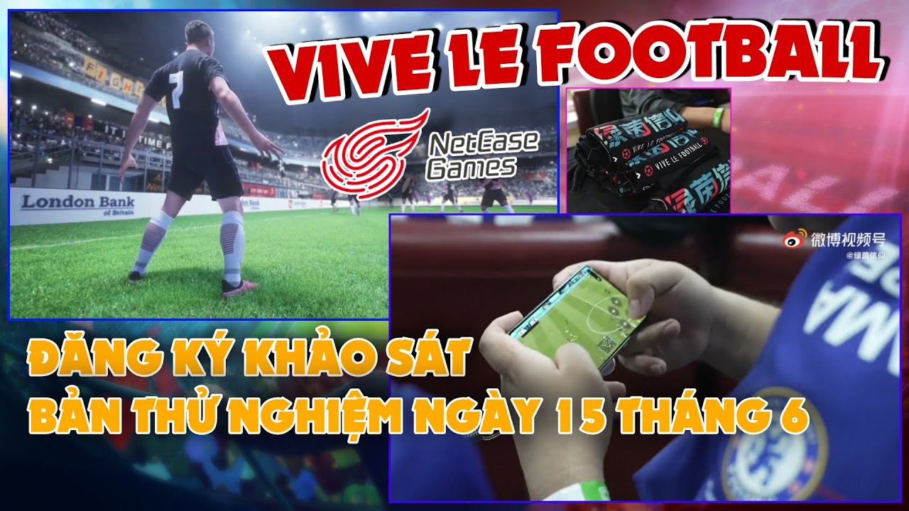 #1 VIVE LE FOOTBALL | ĐĂNG KÝ KHẢO SÁT TẢI GAME VIVE LE FOOTBALL Mới Nhất