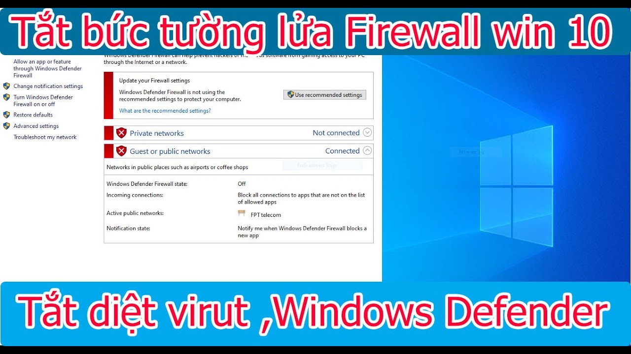 #1 Tắt tường lửa  Firewall Win 10,Tắt phần diệt virut Windows Defender trên Win 10 Mới Nhất