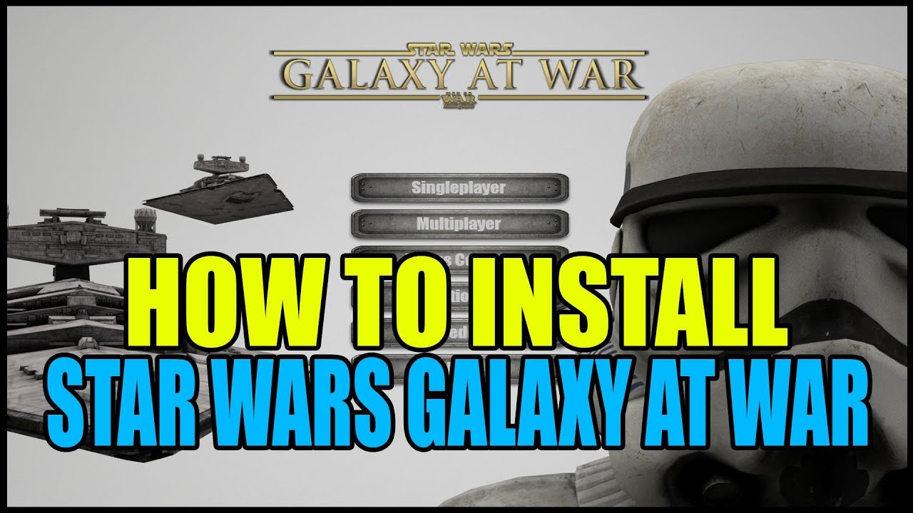 #1 How to Install Star Wars Galaxy at War Mod – Men of War: Assault Squad 2 Mới Nhất