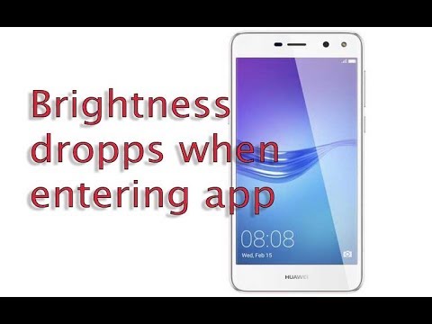 #1 Huawei problem fix display bug brightnes dim drops when app is opened decreasing brightness Mới Nhất