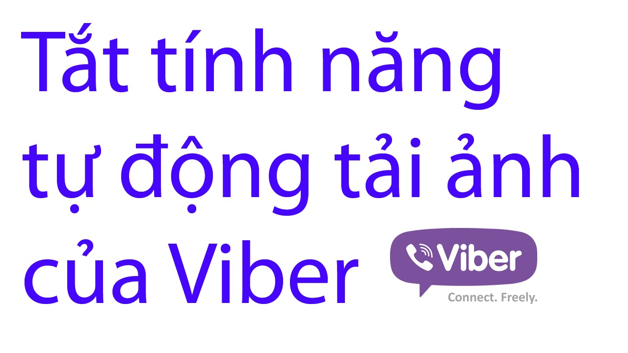 #1 Tắt tính năng tự động tải ảnh của Viber trên iPhone Mới Nhất