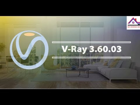 #1 How to install and crack vray 3.60 for 3D Max 2014-2018 Mới Nhất