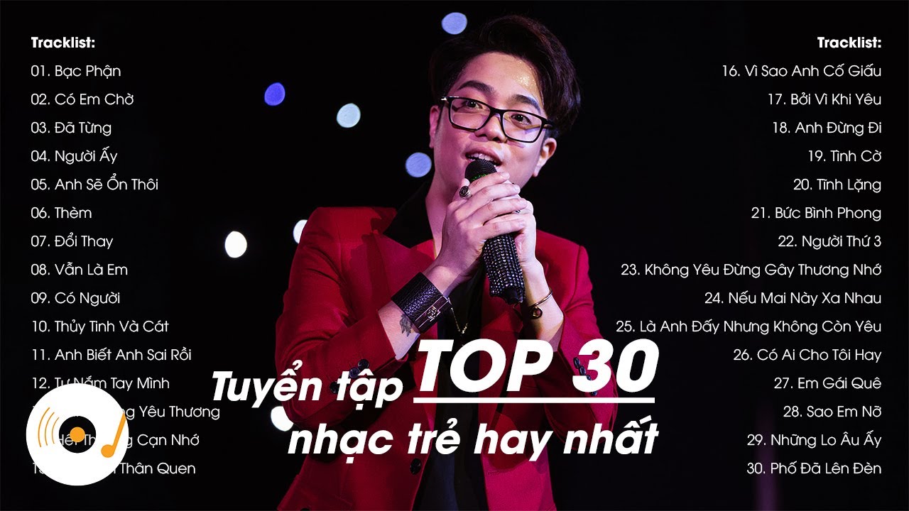 #1 TOP 30 Ca Khúc Nhạc Việt Nhiều Lượt Nghe Trên Bảng Xếp Hạng Nhạc Trẻ – Top Hits Nhạc Trẻ Hay Nhất ♫ Mới Nhất