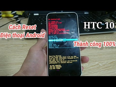 #1 Cách Reset Điện Thoại || Reset HTC M10 Mới Nhất