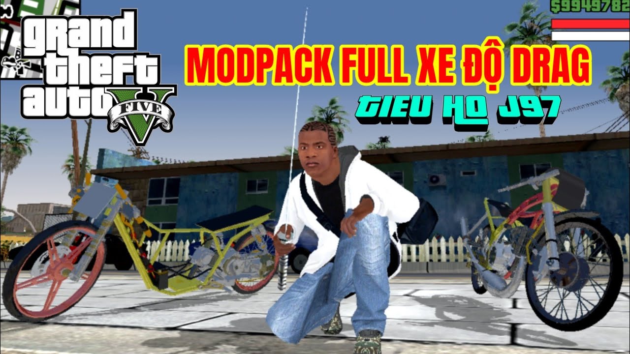 #1 [GTA San] Cách Tải Game GTA San Mod Pack Full Xe Độ Drag Có Link | Tiểu Hổ J97 Mới Nhất