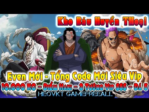 #1 KBHT (GOING MERRY) 97:  Bản Eng _ Full Code Event Vip: 10000KC – Điểm Haki – 3Tướng Vip SSS [HEOVKT] Mới Nhất