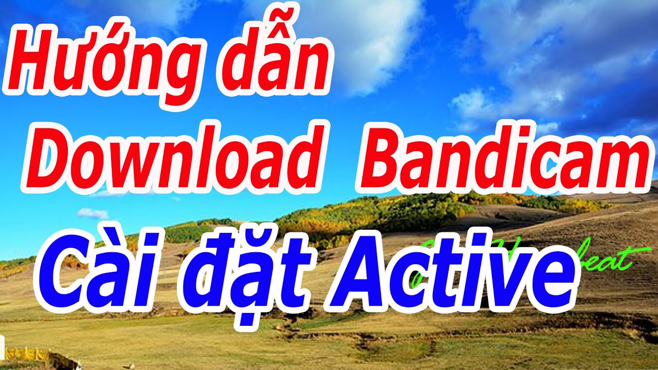 #1 Hướng dẫn Download và cài đặt Bandicam phần mềm quay video ghi âm màn hình tốt nhất Mới Nhất