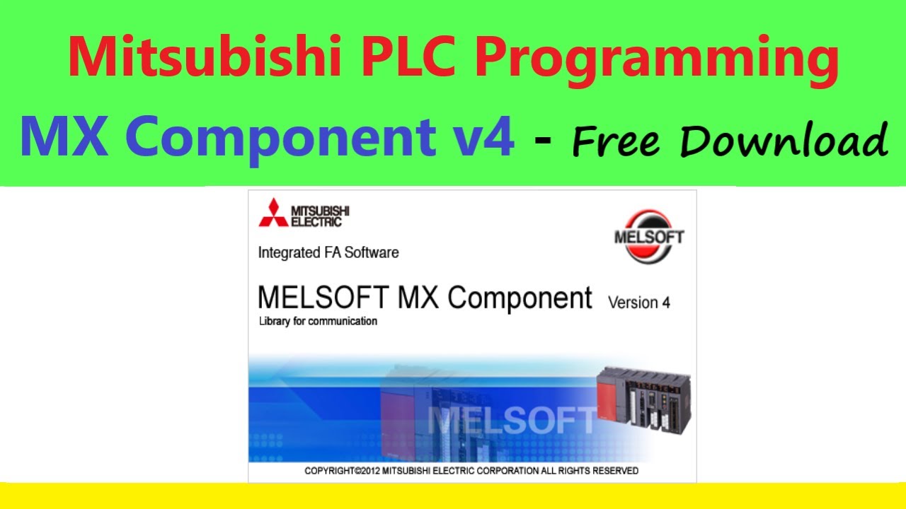 #1 MX Component v4 free download from Mitsubishi on Windows 10 Mới Nhất