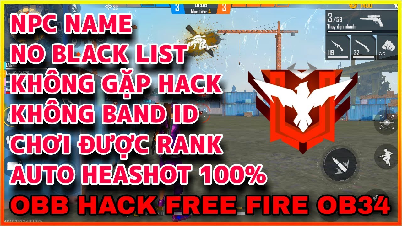 #1 UPDATE OBB HACK FREE FIRE OB34 + AUTO AUTO HEADSHOT 100% + NPC NAME, CHƠI ĐƯỢC RANK, KHÔNG GẶP HACK Mới Nhất