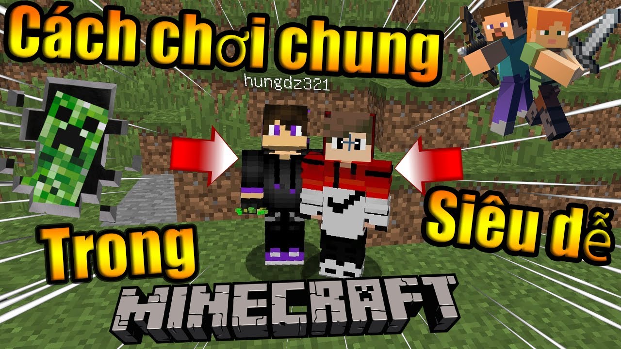 #1 Hướng dẫn cách chơi chung trong Minecraft Pc miễn phí mới nhất 2021|Minecraft GainG Mới Nhất