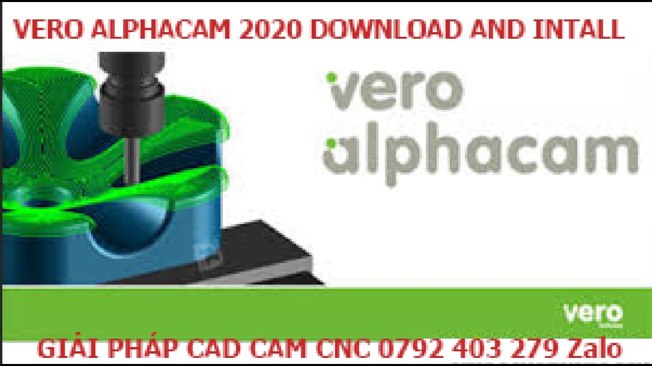 #1 HƯỚNG DẪN CÀI ĐẶT PHẦN MỀM ALPHACAM 2020 VERO ALPHACAM 2020 DOWNLOAD AND INTALL Mới Nhất