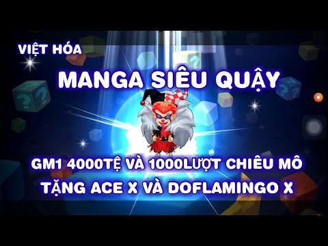 #1 Game Lậu Việt Hóa | Manga Siêu Quậy Free GM1 4000Tệ 1000Lượt Quay Và Ace  X + Doflamingo X Mới Nhất