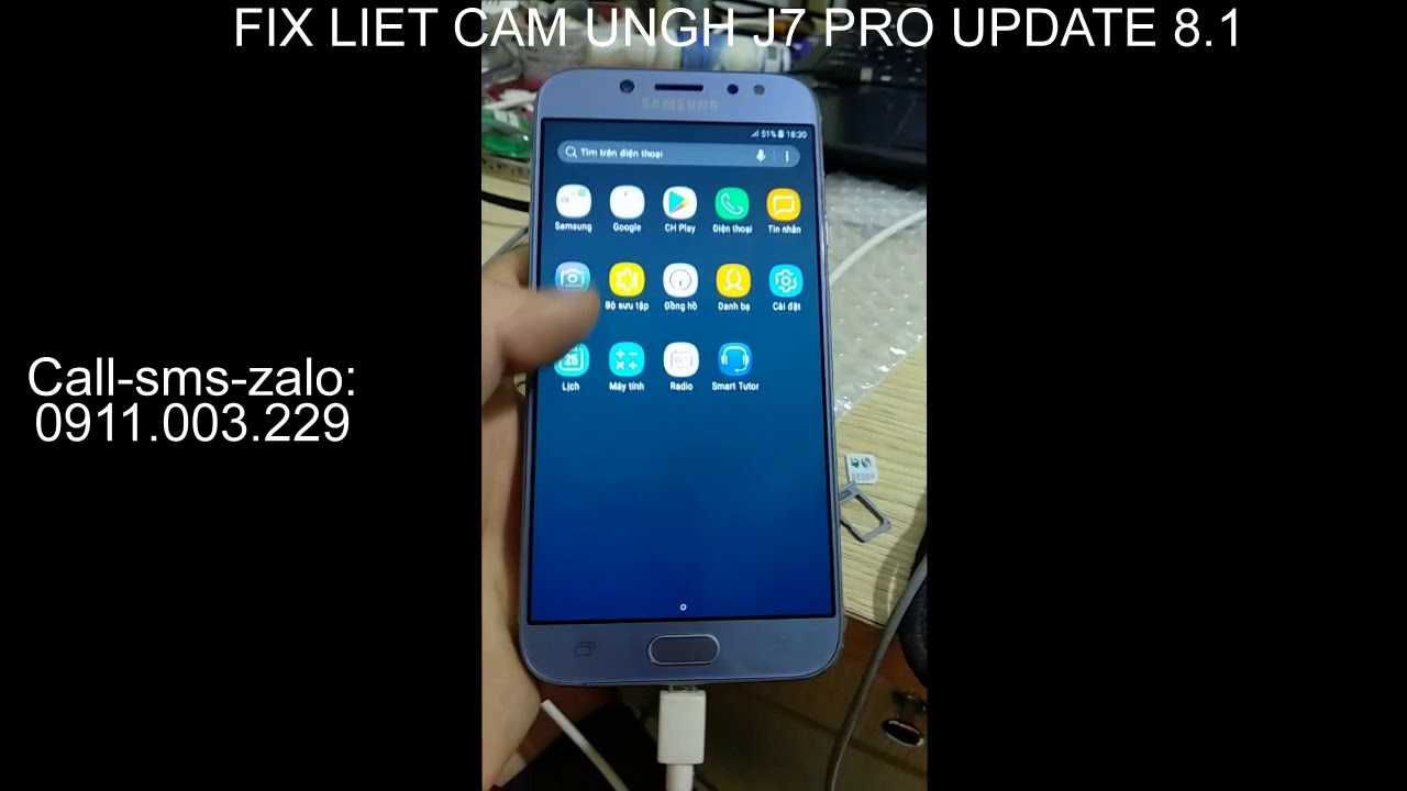 #1 [Hà Nội] Sửa lỗi Samsung J7 PRO update lên android 8 liệt cảm ứng, mất cảm ứng 0911003229 Mới Nhất