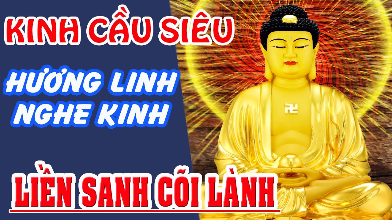 #1 Kinh Cầu Siêu Cho Người Mới Mất 49 Ngày và Các Ngày Kỵ Giỗ (Trọn bộ) Mới Nhất