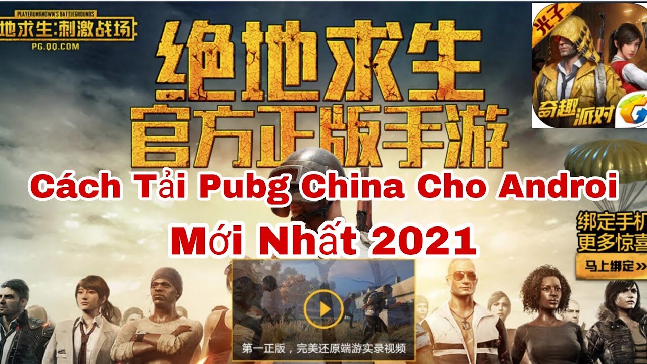 #1 Hướng Dẫn Cách Tải Game Pubg Mobile China Trên Androi Mới Nhất 2021 Mới Nhất