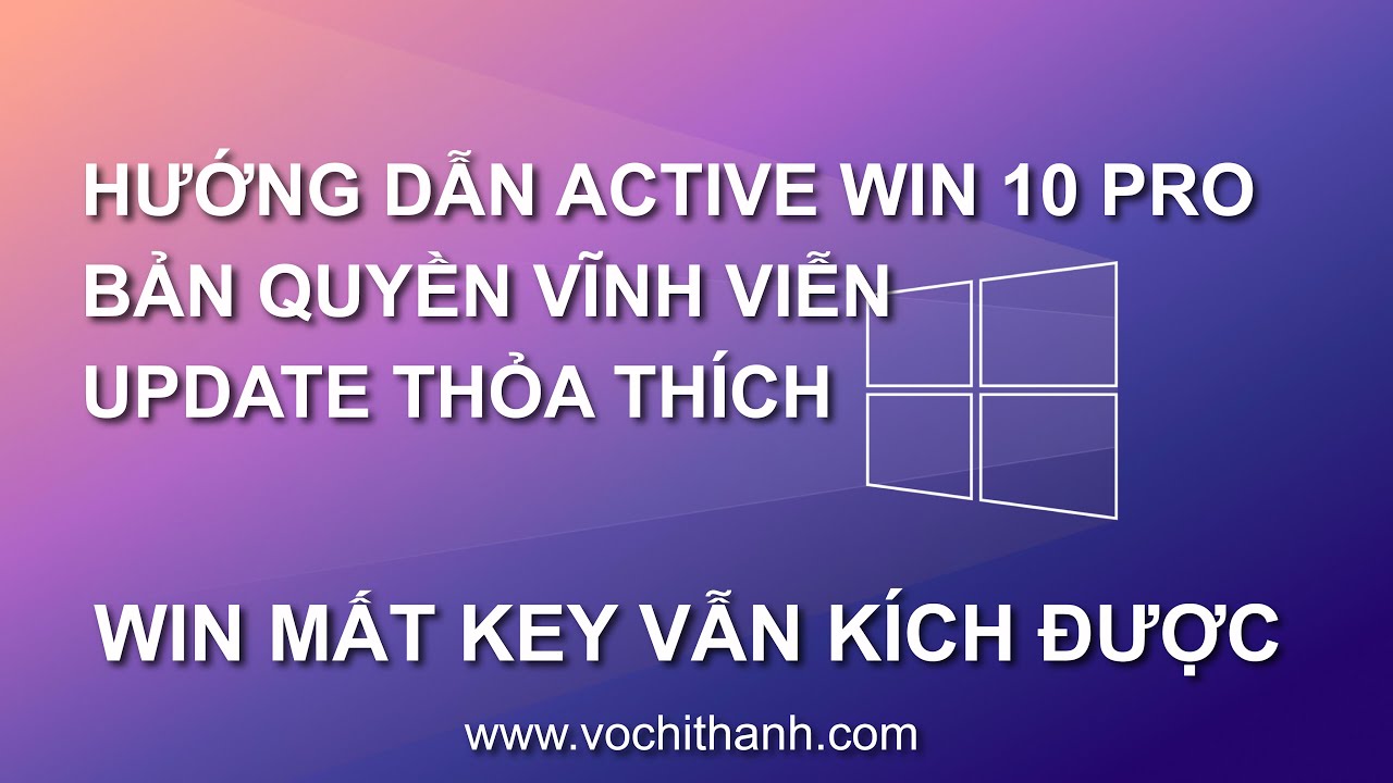 #1 Hướng dẫn Active Windows 10 Pro chỉ 1 Click – Kích hoạt Win 10 Pro Vĩnh Viễn – TẤT CẢ PHIÊN BẢN Mới Nhất