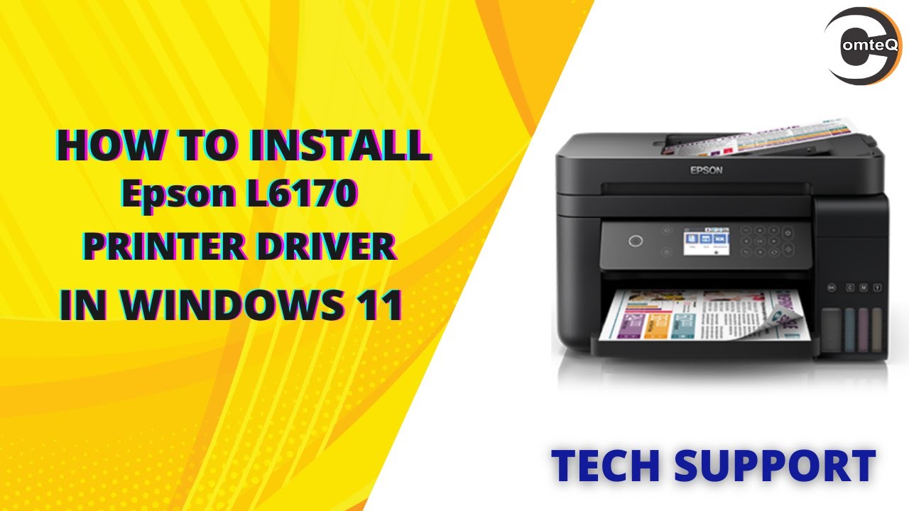 1 How To Install Epson L6170 Printer Driver In Windows 11 Mới Nhất Tháng Tư 22 2024 9791