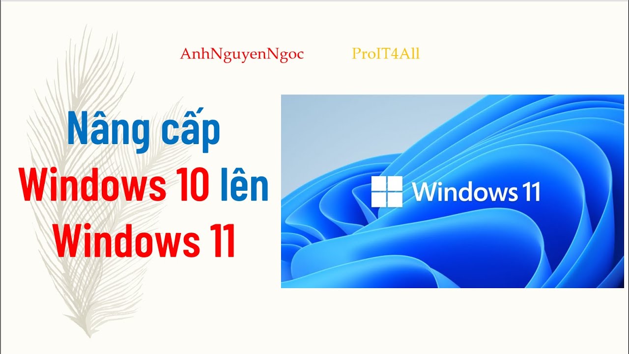 #1 Hướng dẫn nâng cấp Windows 10 lên Windows 11 Mới Nhất