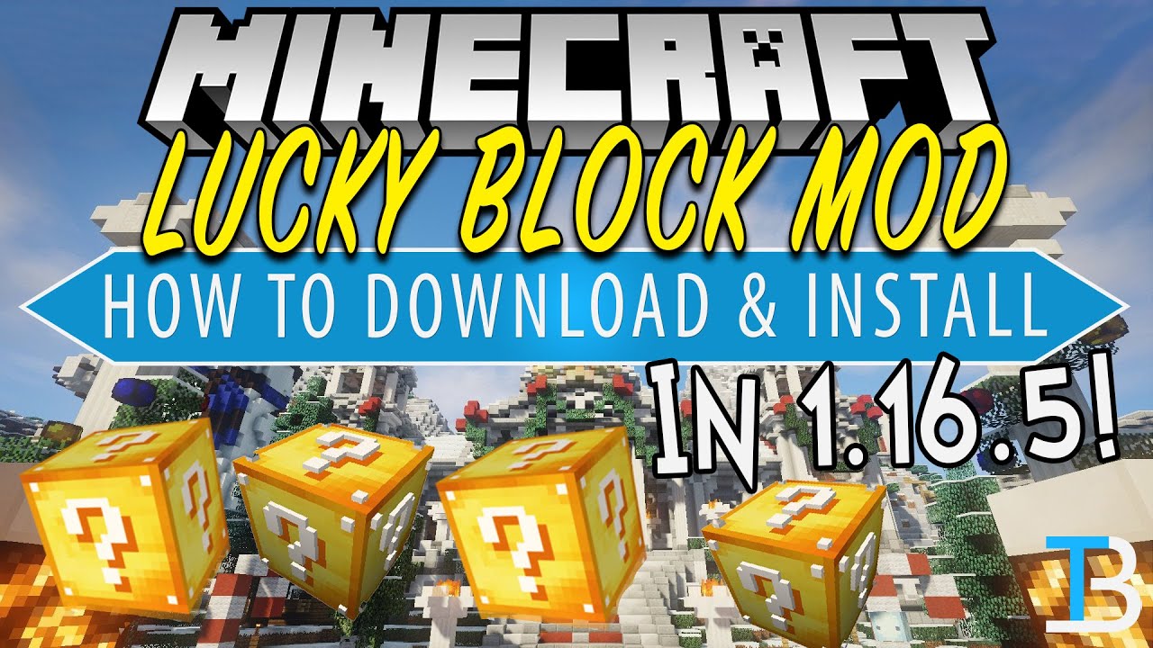 #1 How To Download & Install the Lucky Block Mod in Minecraft 1.16.5 Mới Nhất