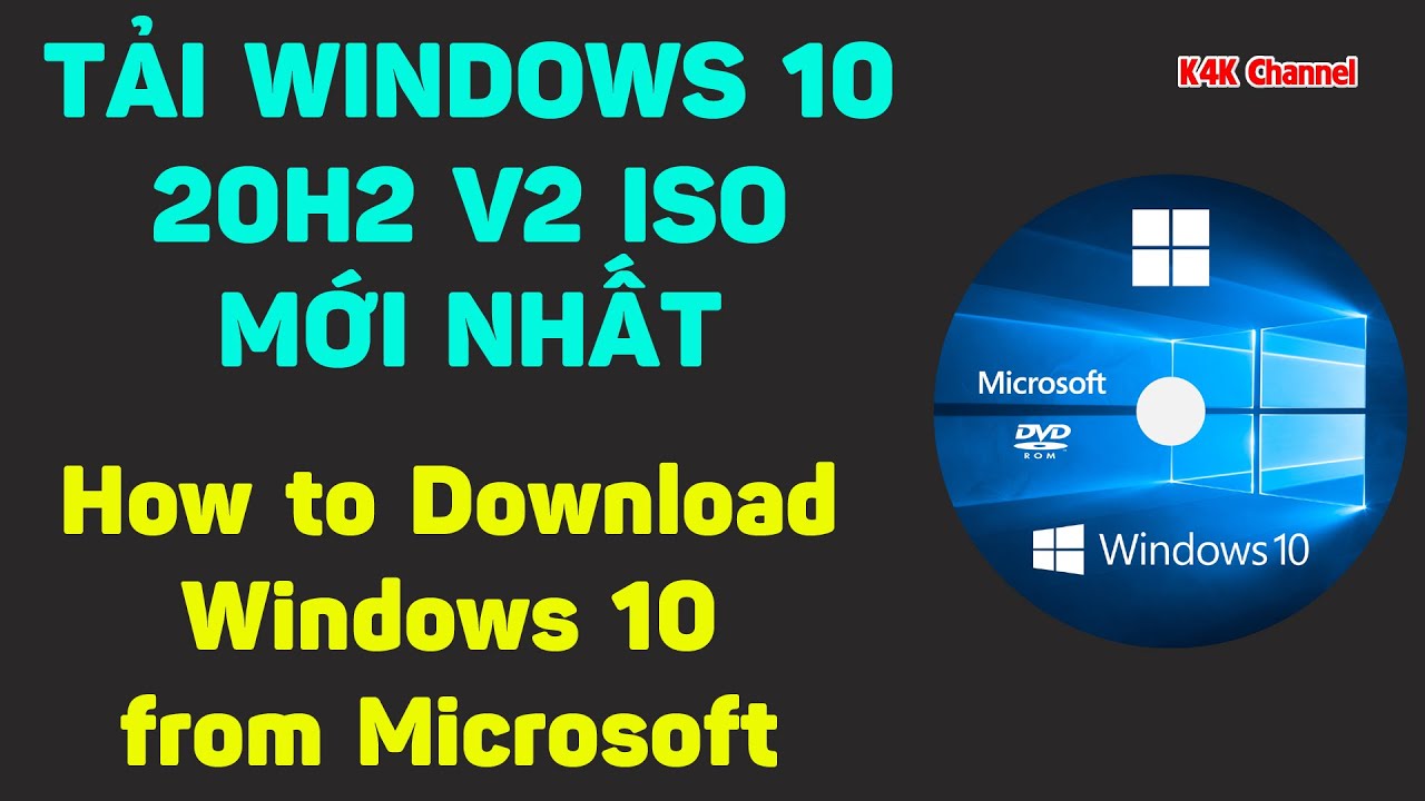 #1 CÁCH TẢI WINDOWS 10 20H2 V2 ISO MỚI NHẤT | HOW TO DOWNLOAD WINDOWS 10 FROM MICROSOFT Mới Nhất