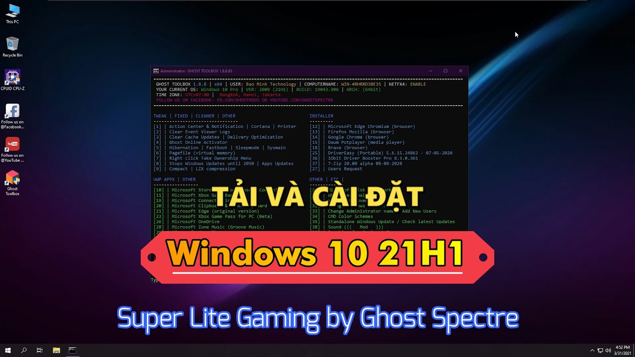 #1 Tải và cài đặt Windows 10 Pro 21H1 Super Lite Gaming by Ghost Spectre 2021 Mới Nhất