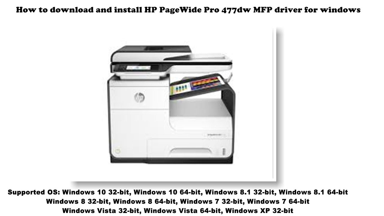 #1 How to download and install HP PageWide Pro 477dw MFP driver Windows 10, 8 1, 8, 7, Vista, XP Mới Nhất