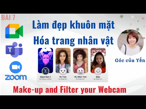 #1 Làm đẹp khuôn mặt trên Google Meet, Teams, Zoom | Cách sử dụng Snap Camera | Góc của Yến Mới Nhất