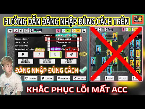 #1 TỔNG HỢP LỖI MẤT ACC, VÀ CÁCH KHẮC PHỤC TRÊN DLS 2022 MỚI NHẤT Mới Nhất