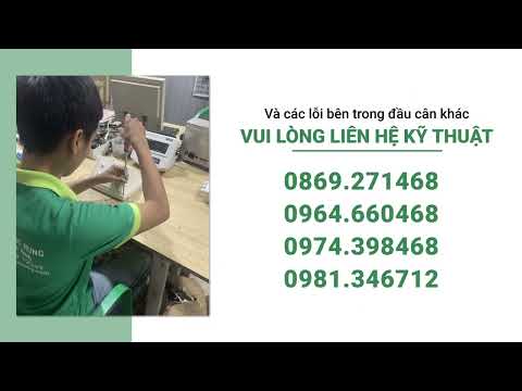 #1 Sửa cân điện tử Tây Nguyên – Lỗi cắm sạc không vô điện ở cân điện tử – 09819.12347 Mới Nhất