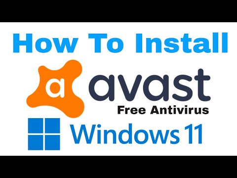 #1 How To Download and Install Avast Free Antivirus On Windows 11 [Tutorial] Mới Nhất