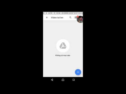 #1 Huớng dẫn tải ảnh hoặc video từ điện thoại lên google drive Mới Nhất