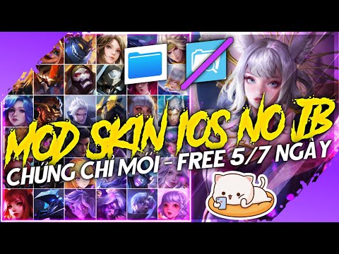 #1 [Chứng Chỉ Mới] Mod Skin Liên Quân iOS Chưa Jailbreak v4 Mùa 23 | Hz Mod Mới Nhất