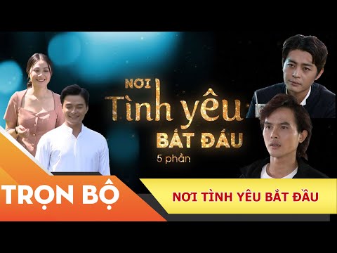 #1 Phim Việt Nam Hay Nhất 2021 | Xin Chào Hạnh Phúc – "Nơi Tình Yêu Bắt Đầu" – Trọn Bộ Mới Nhất