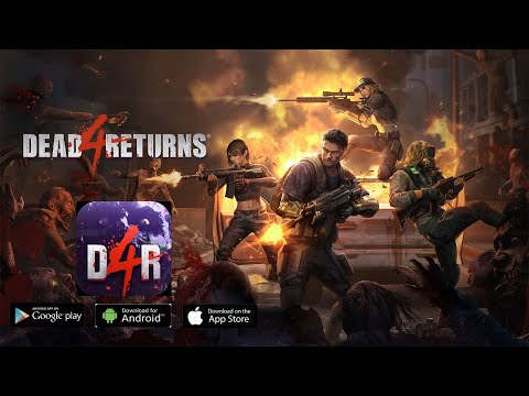 #1 Dead 4 Returns – Gameplay TEST Android APK Download Mới Nhất