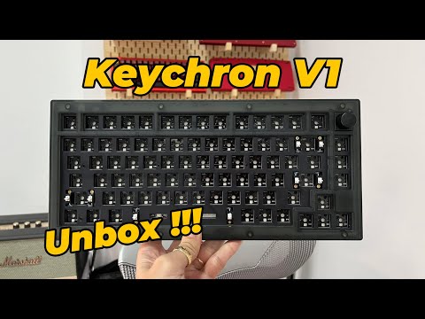 #1 Unbox Keychron V1 !!! Mới Nhất