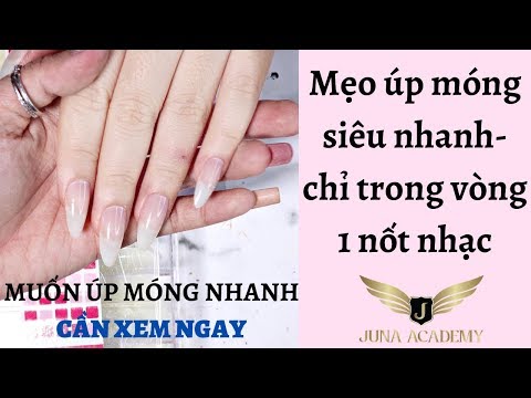 #1 Mẹo úp móng siêu nhanh – chỉ trong vòng 1 nốt nhạc Mới Nhất