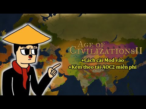 #1 Hướng dẫn cài mod cho Age of Civilizations ii và kèm theo tải game miễn phí Mới Nhất