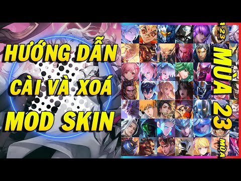 #1 Hướng Dẫn Cách Cài Đặt Và Xoá MOD Skin Liên Quân Mobile Mùa 23 – Jin TV Mới Nhất