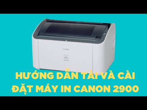 #1 Cài driver 2900  – Tải và cài máy in nhanh nhất, đơn giản nhất. Mới Nhất