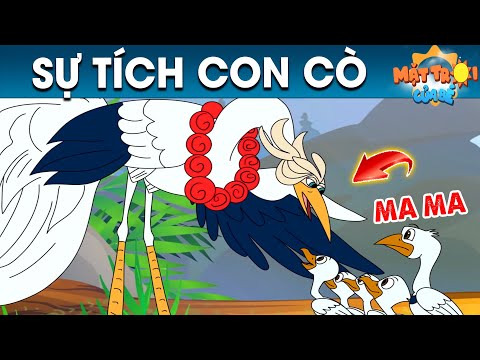 #1 SỰ TÍCH CON CÒ – TRUYỆN CỔ TÍCH – PHIM HOẠT HÌNH – KHOẢNH KHẮC KỲ DIỆU – QUÀ TẶNG CUỘC SỐNG Mới Nhất