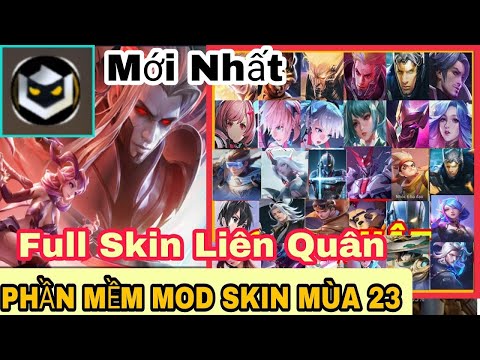 #1 Cách Tải Phần MỀM MOD SKIN LIÊN QUÂN Mùa 23 Mod Skin Full Hiệu Ứng I Lulubox Mod Full Skin LQ Mới Nhất