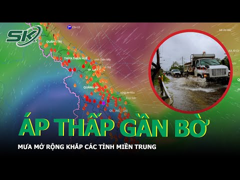 #1 Tổng Hợp Tin Tức Thời Tiết Ngày 11/7: Vùng Áp Thấp Gần Bờ, Mưa Mở Rộng Khắp Miền Trung – SKĐS Mới Nhất